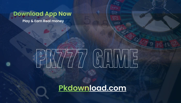 PK777 Game Download The Latest Earning Game 2026 Free
