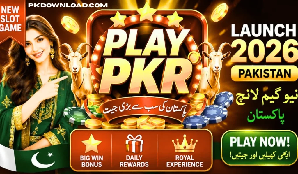 PlayPKR Game Download Best Casino App in Pakistan 2026 Free